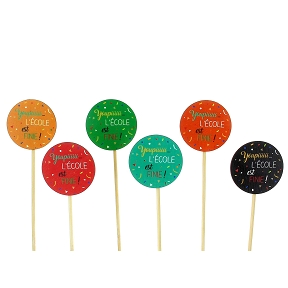 Pique "Youpiiii l'école est finie" ø6 ht 26cm (x12)